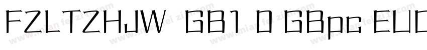 FZLTZHJW  GB1 0 GBpc EUC H字体转换